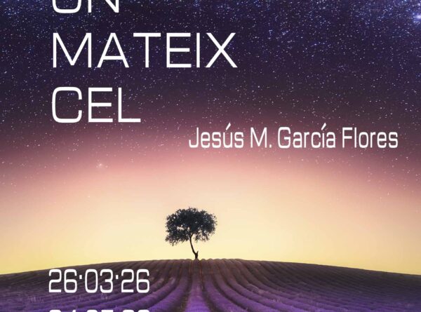 Sota el mateix cel - Jesús Maria Flores García